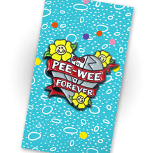 Load image into Gallery viewer, Pee-wee Forever Enamel Pin
